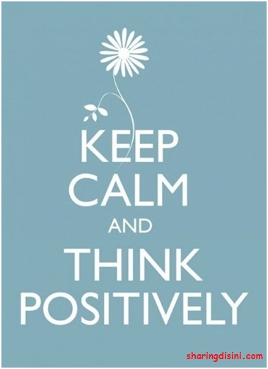 keep calm and think positively